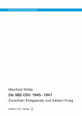 Die SBZ-CDU 1945-1947