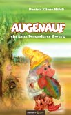 Augenauf - ein ganz besonderer Zwerg (eBook, ePUB)