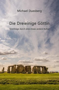 Die Dreieinige Göttin (eBook, ePUB) - Duesberg, Michael