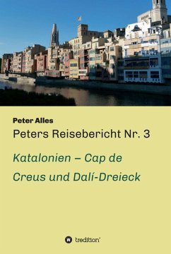 Peters Reisebericht Nr. 3 (eBook, ePUB) - Alles, Peter
