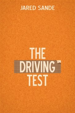 The Driving Test (eBook, ePUB) - Sande, Jared