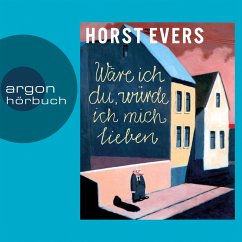 Wäre ich du, würde ich mich lieben (MP3-Download) - Evers, Horst