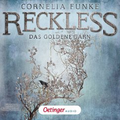 Das goldene Garn / Reckless Bd.3 (MP3-Download) - Funke, Cornelia