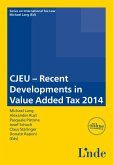 CJEU - Recent Developments in Value Added Tax 2014 (eBook, ePUB)