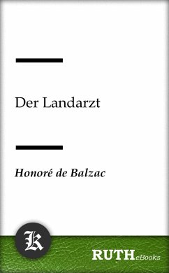 Der Landarzt (eBook, ePUB) - de Balzac, Honorè