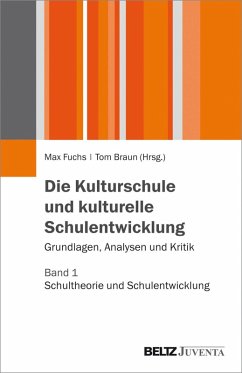 Cover Die Kulturschule und kulturelle Schulentwicklung (eBook, PDF)