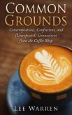 Common Grounds (Finding Common Ground Series, #1) (eBook, ePUB)