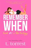 Remember When (Remember When Trilogy, #1) (eBook, ePUB) Remember When (Remember When Trilogy, #1) (eBook, ePUB)
