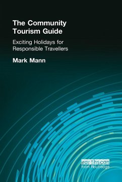 The Community Tourism Guide - Mann, Mark