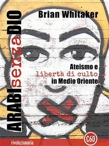 Arabi senza Dio (eBook, ePUB) - Whitaker, Brian