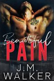 Beautiful Pain (eBook, ePUB)