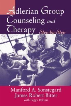 Adlerian Group Counseling and Therapy - Bitter, James Robert; Sonstegard, Manford A