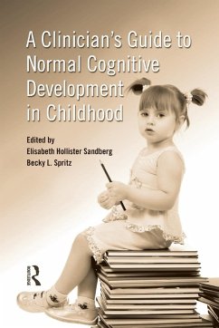 Cover A Clinician's Guide to Normal Cognitive Development in Childhood