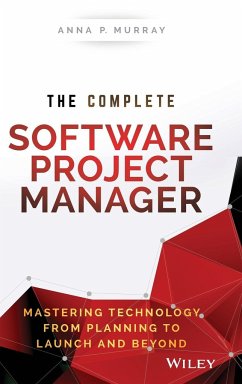 The Complete Software Project Manager - Murray, Anna P