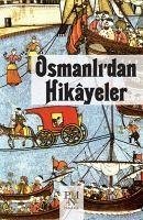 Osmanlidan Hikayeler - Kolektif