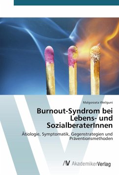Burnout-Syndrom bei Lebens- und SozialberaterInnen - Weilguni, Malgorzata
