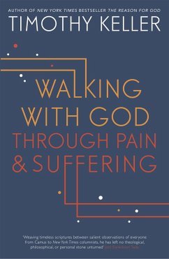 Walking with God through Pain and Suffering - Keller, Timothy