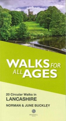 Walks for All Ages Lancashire - Buckley, Norman; Buckley, June