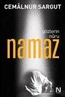 Gözlerin Nuru Namaz - Sargut, Cemalnur