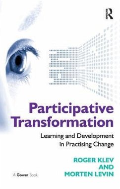 Participative Transformation - Klev, Roger; Levin, Morten