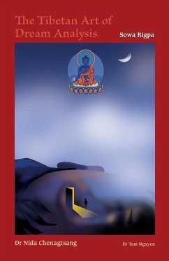 The Tibetan Art of Dream Analysis - Chenagtsang, Nida; Nguyen, Tam