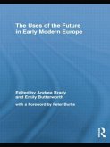 The Uses of the Future in Early Modern Europe