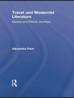 Travel and Modernist Literature - Peat, Alexandra