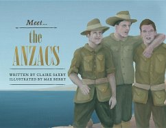 Meet the Anzacs - Saxby, Claire