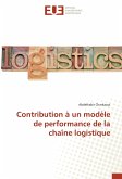 Contribution à un modèle de performance de la chaîne logistique