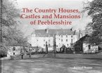 Country Houses, Castles and Mansions of Peeblesshire