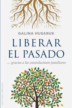 Liberar el pasado - Husaruk, Galina