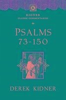 Psalms 73-150 - Kidner, Derek