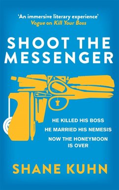 Shoot the Messenger - Kuhn, Shane