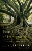 The Ethics and Politics of Immigration