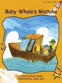 Baby Whale's Mistake Baby Whale's Mistake
