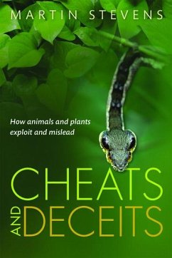 Cheats and Deceits - Stevens, Martin (Associate Professor of Sensory and Evolutionary Eco