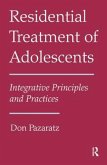 Residential Treatment of Adolescents