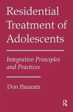 Residential Treatment of Adolescents - Pazaratz, Don