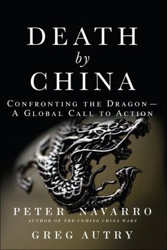 Death by China - Navarro, Peter;Autry, Greg