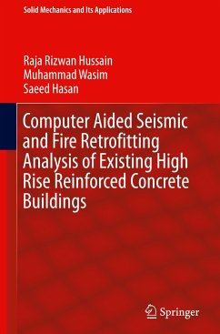 Computer Aided Seismic and Fire Retrofitting Analysis of Existing High Rise Reinforced Concrete Buildings - Hussain, Raja Rizwan;Wasim, Muhammad;Hasan, Saeed