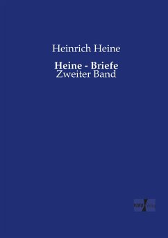 Heine - Briefe - Heine, Heinrich