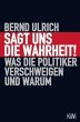 Sagt uns die Wahrheit! - Bild 1