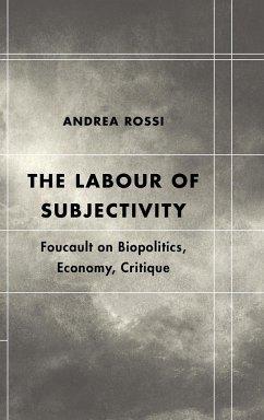 The Labour of Subjectivity - Rossi, Andrea