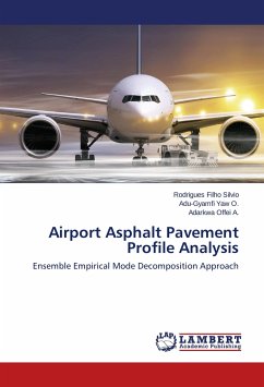 Airport Asphalt Pavement Profile Analysis - Silvio, Rodrigues Filho;Yaw O., Adu-Gyamfi;Offei A., Adarkwa