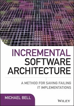 Incremental Software Architecture - Bell, Michael