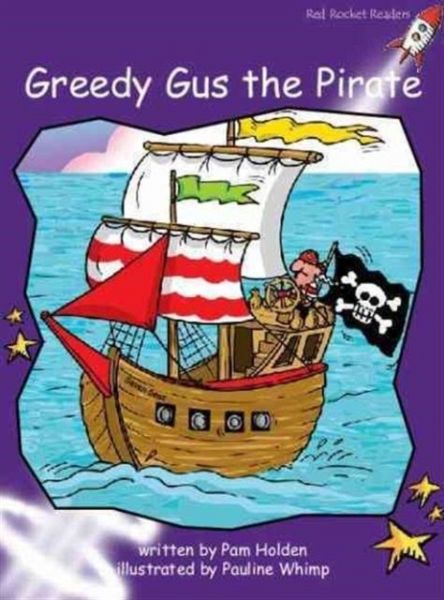 Greedy Gus the Pirate