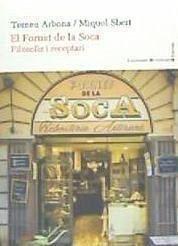 El Fornet de la Soca : Filosofia i receptari - Sbert I Garau, Miquel; Arbona Figuerola, Tomeu