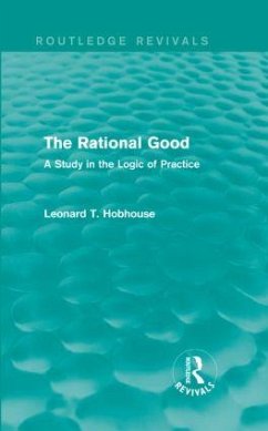 The Rational Good - Hobhouse, Leonard Trelawney