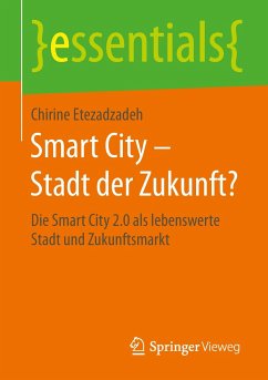 Smart City ¿ Stadt der Zukunft? - Etezadzadeh, Chirine