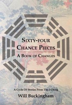 Sixty-Four Chance Pieces - Buckingham, Will